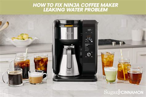 Ninja coffee maker leaking water 